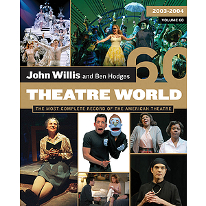 Theatre World Volume 60