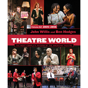 Theatre World Volume 62, 2005-2006