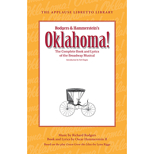Oklahoma! (The Applause Libretto Library)