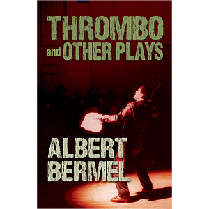 Thrombo and Other Plays