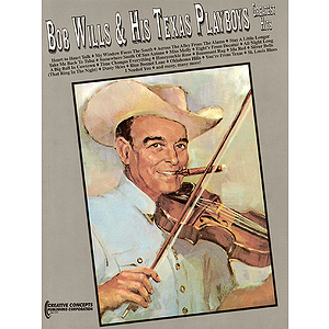 Bob Wills & His Texas Playboys - Greatest Hits
