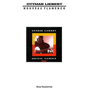 Ottmar Liebert - Nouveau Flamenco