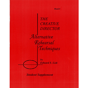 The Creative Director: Alternative Rehearsal Techniques
