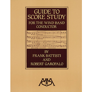 Guide to Score Study for the Wind Band Conductor