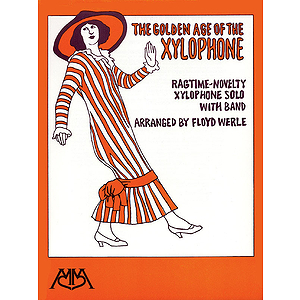 The Golden Age of the Xylophone