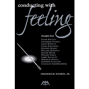 Conducting with Feeling