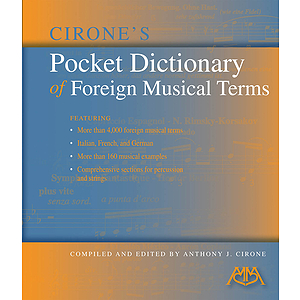 Cirone's Pocket Dictionary of Foreign Musical Terms