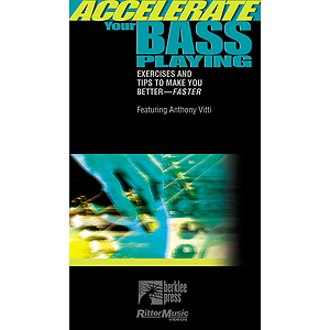 Accelerate Your Bass Playing (VHS)