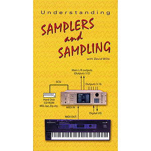 Understanding Samplers and Sampling (VHS)