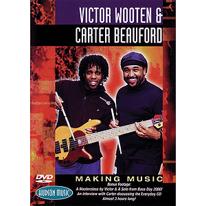 Victor Wooten & Carter Beauford - Making Music (DVD)