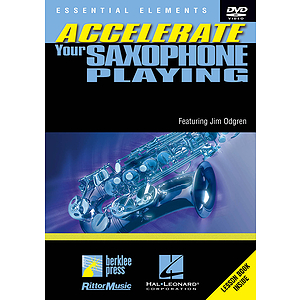 Accelerate Your Saxophone Playing (DVD)