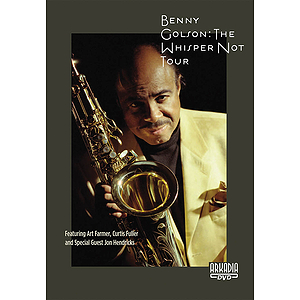 Benny Golson - The Whisper Not Tour (DVD)