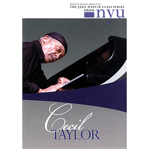Cecil Taylor - The Jazz Master Class Series from NYU (DVD)