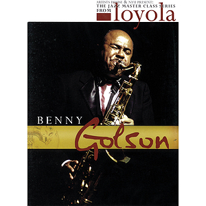 Benny Golson - The Jazz Master Class Series from NYU (DVD)