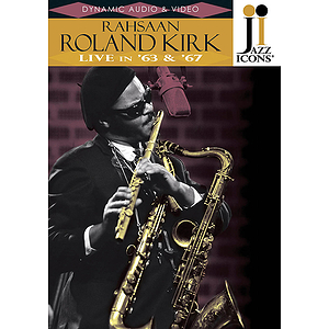 Rahsaan Roland Kirk - Live in '63 & '67 (DVD)
