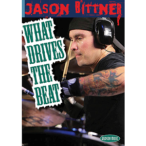 Jason Bittner - What Drives the Beat (DVD)