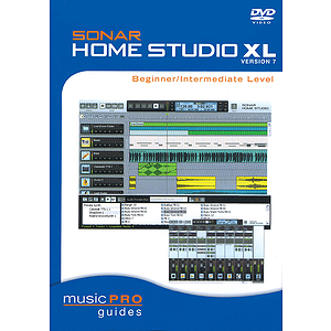 Sonar Home Studio XL Version 7 - Beginner/Intermediate Level (DVD)