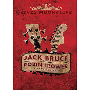 Jack Bruce & Robin Trower - Seven Moons Live (DVD)