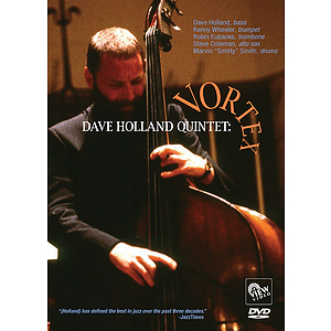 Dave Holland Quintet - Vortex (DVD)
