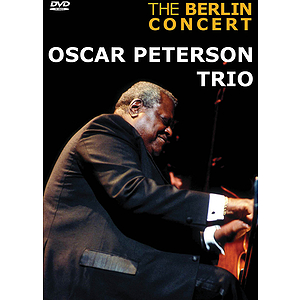 Oscar Peterson Trio -¦The Berlin Concert (DVD)