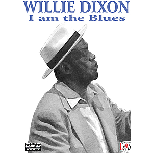 Willie Dixon - I Am the Blues (DVD)