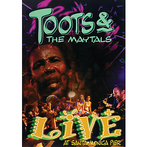 Toots & the Maytals - Live at Santa Monica Pier (DVD)