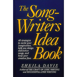 The Songwriter's Idea Book