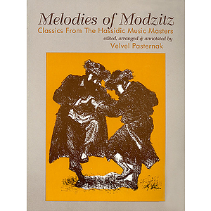 Melodies of Modzitz - Classics from the Hassidic Music Masters