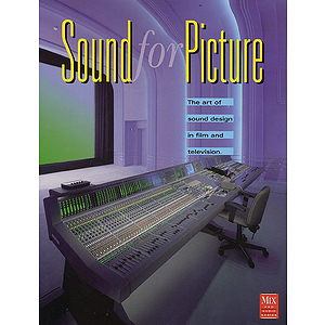 Sound for Picture - Revised Edition