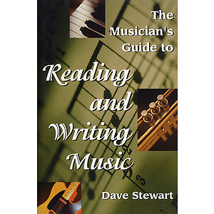 The Musician's Guide to Reading & Writing Music - Revised 2nd Ed.