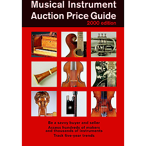 Musical Instrument Auction Price Guide, 2000 Edition