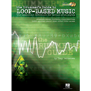 The Drummer's Guide to Loop-Based Music