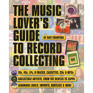 The Music Lover's Guide to Record Collecting