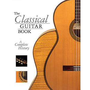 The Classical Guitar Book