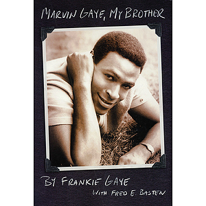 Marvin Gaye, My Brother