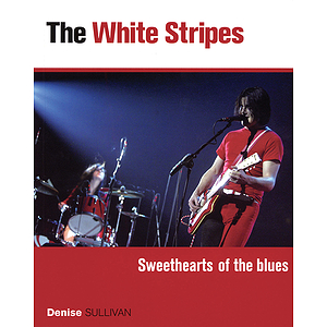 White Stripes - Sweethearts of the Blues