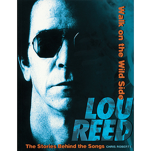Lou Reed - Walk on the Wild Side