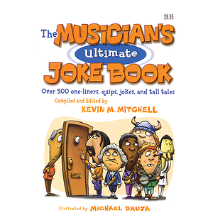 The Musician's Ultimate Joke Book