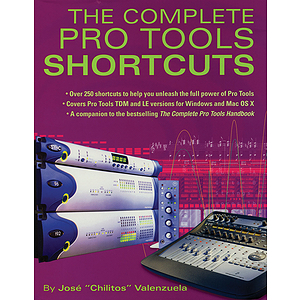 The Complete Pro Tools Shortcuts