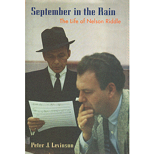 September in the Rain - The Life of Nelson Riddle