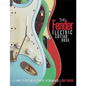 The Fender Electric Guitar Book - 3rd Edition