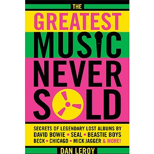 The Greatest Music Never Sold