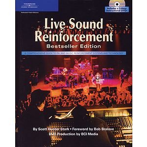 Live Sound Reinforcement - Bestseller Edition