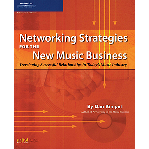Networking Strategies for the New Music Business
