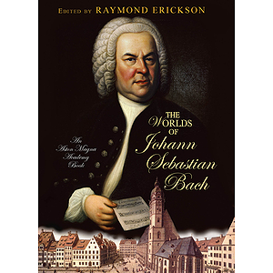 The Worlds of Johann Sebastian Bach