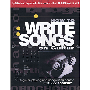 How to Write Songs on Guitar