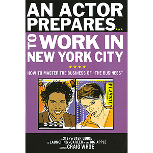 An Actor Prepares to Work in New York City