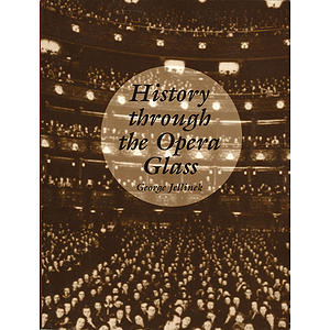 History Through the Opera Glass