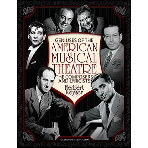 Geniuses of the American Musical Theatre