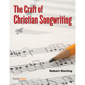 The Craft of Christian Songwriting